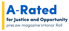 A-rated for justice and opporunity prelaw magazine's Honor Roll.