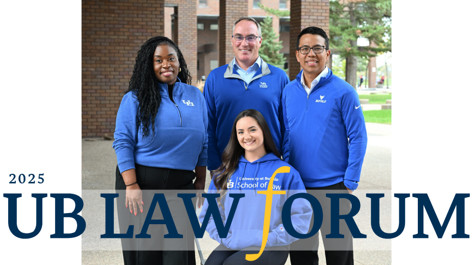 Cover of the 2025 issue of UB Law Forum magazine featuring four individuals standing and sitting outdoors in front of a brick building. All are wearing University at Buffalo apparel in shades of blue, including shirts and pullovers with the UB logo and “School of Law” text. The headline reads “Our Blueprints” with the subheading “Built on the Vision of Our Community.”.